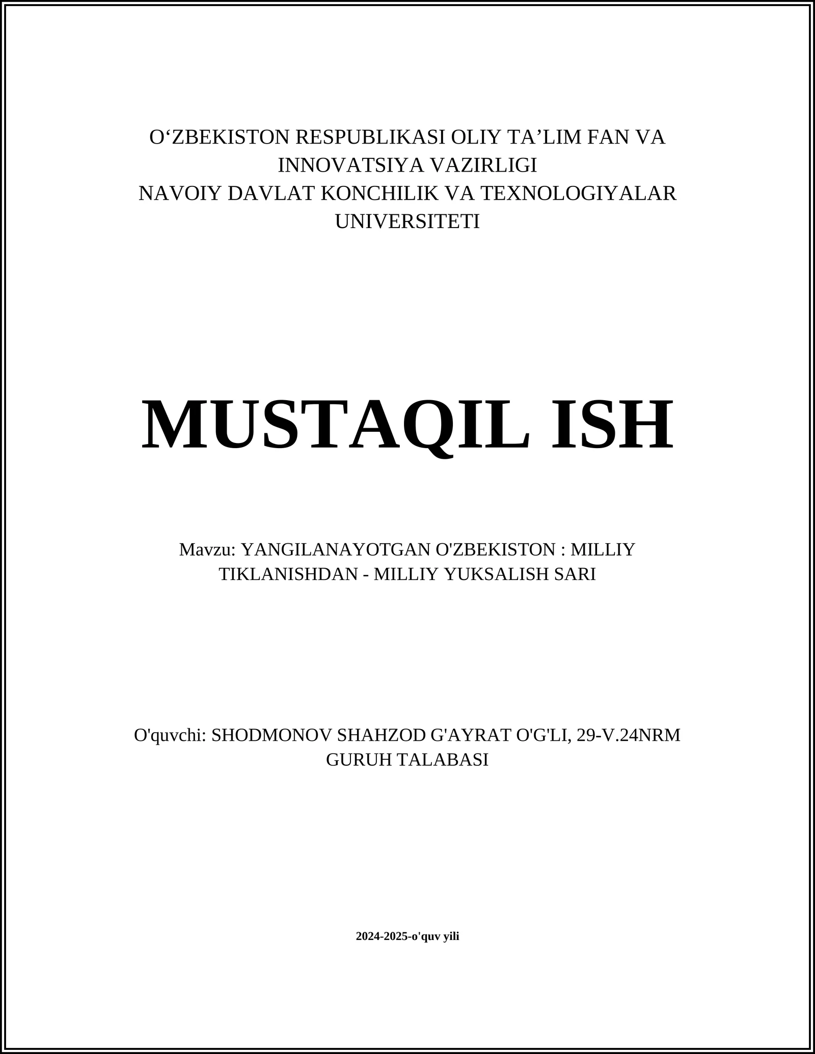 YANGILANAYOTGAN O'ZBEKISTON: MILLIY TIKLANISHDAN - MILLIY YUKSALISH SARI