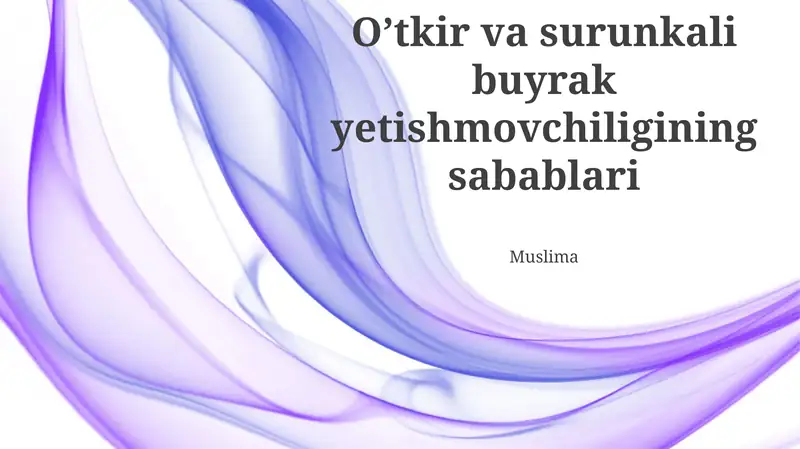 O'tkir buyrak yetishmovchiligi: Sabablari, Diagnostika va Davolash