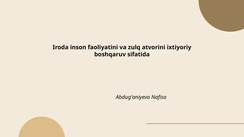 Iroda inson faoliyatini va zulq atvorini ixtiyoriy boshqaruv sifatida