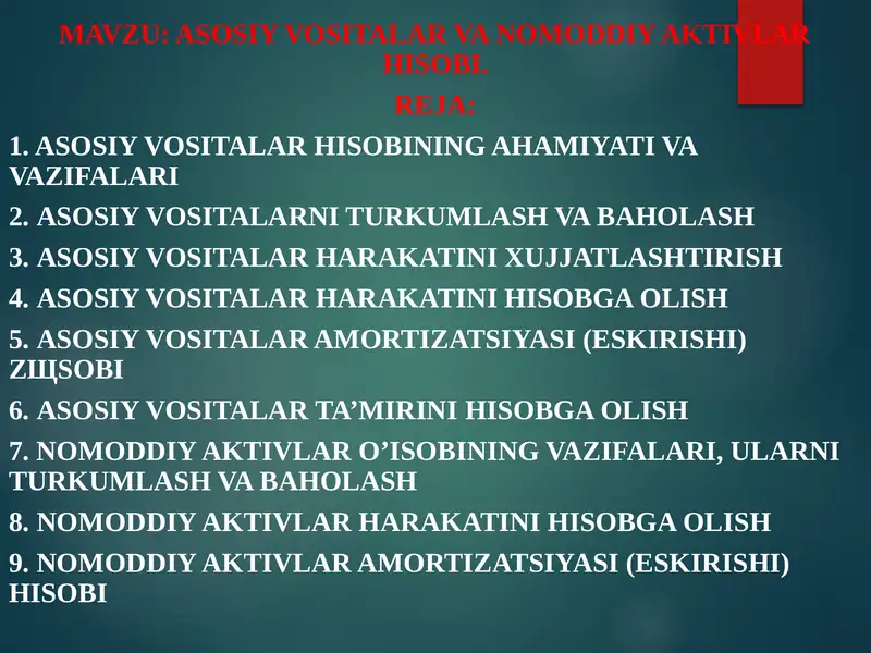 Asosiy vositalar va nomoddiy aktivlar hisobi