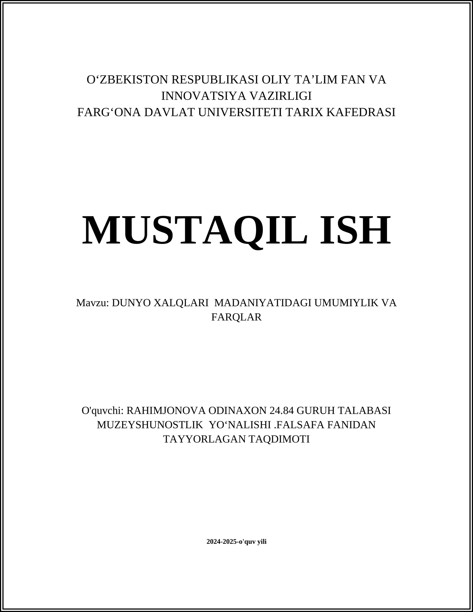 DUNYO XALQLARI MADANIYATIDAGI UMUMIYLIK VA FARQLAR