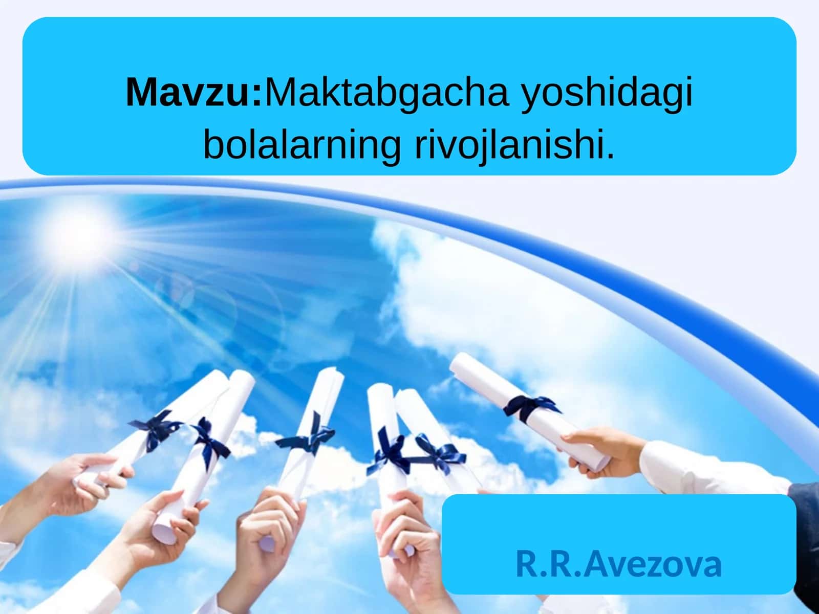 Maktabgacha yoshidagi bolalarning rivojlanishi