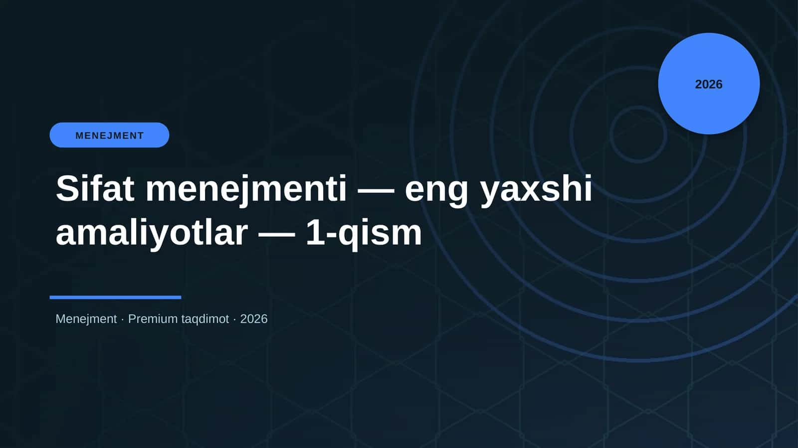 Sifat menejmenti — eng yaxshi amaliyotlar — 1-qism