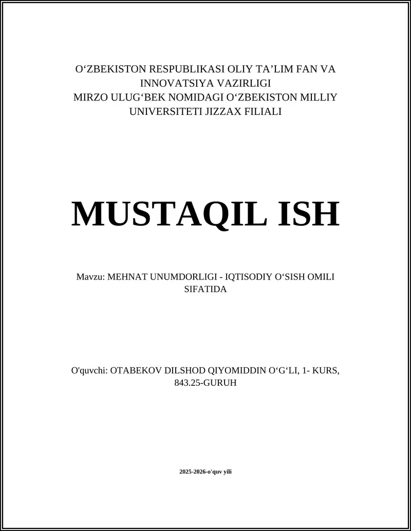 MEHNAT UNUMDORLIGI - IQTISODIY OʻSISH OMILI SIFATIDA