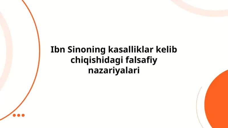 Ibn Sinoning kasalliklar kelib chiqishidagi falsafiy nazariyalari