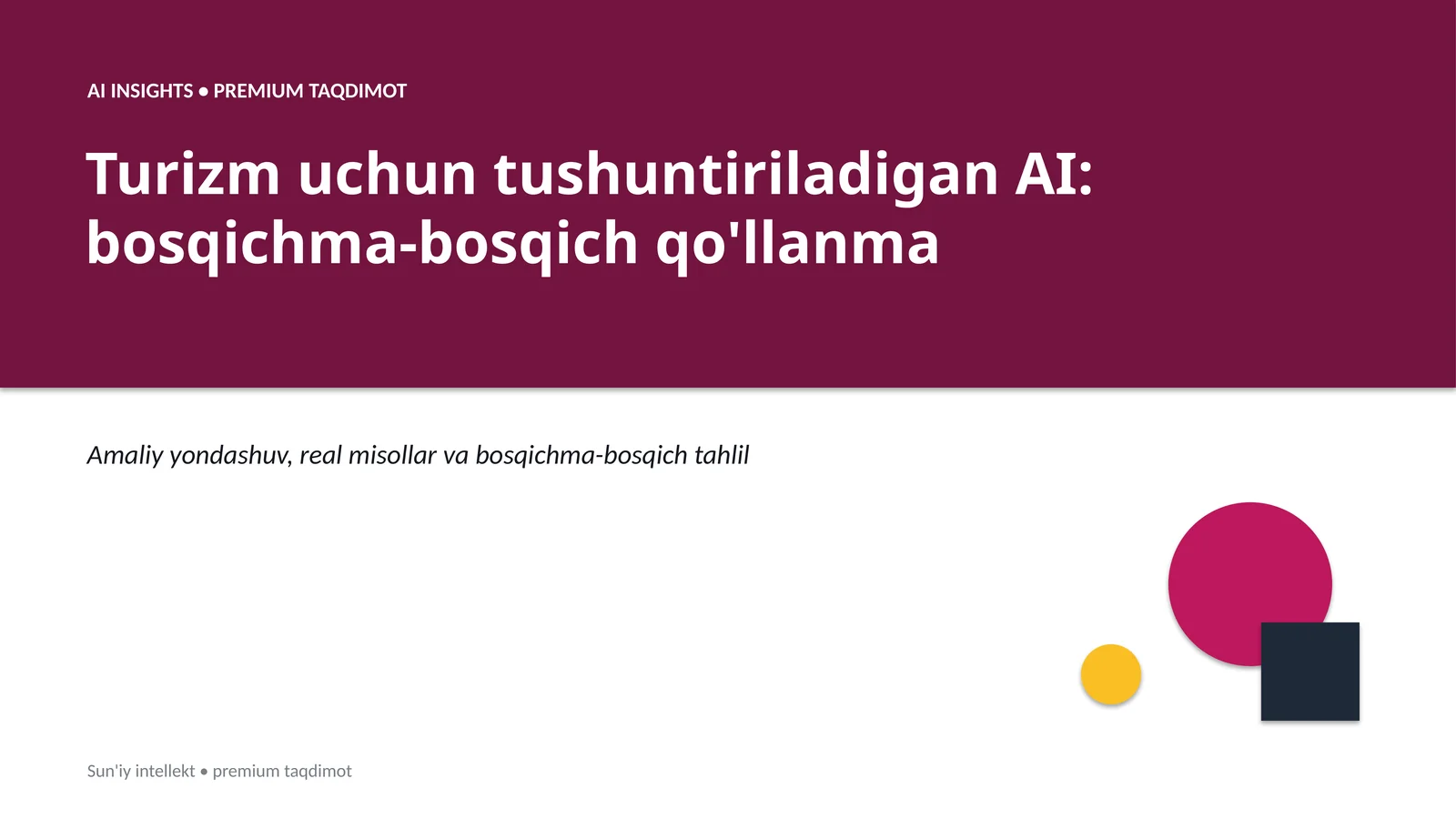Turizm uchun tushuntiriladigan AI: bosqichma-bosqich qo'llanma