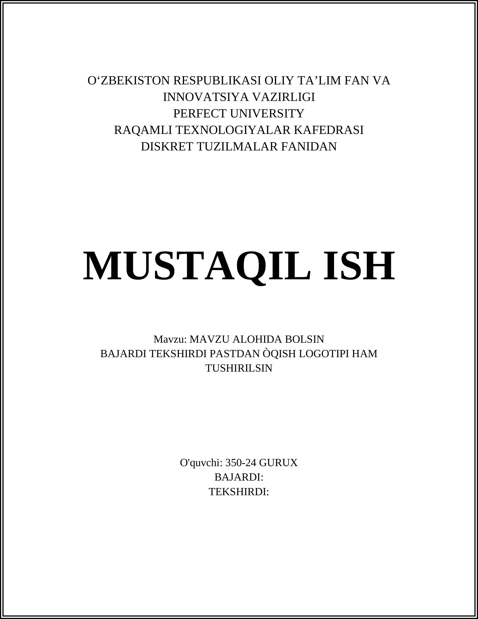 DISKRET TUZILMALAR FANIDAN MUSTAQIL ISH