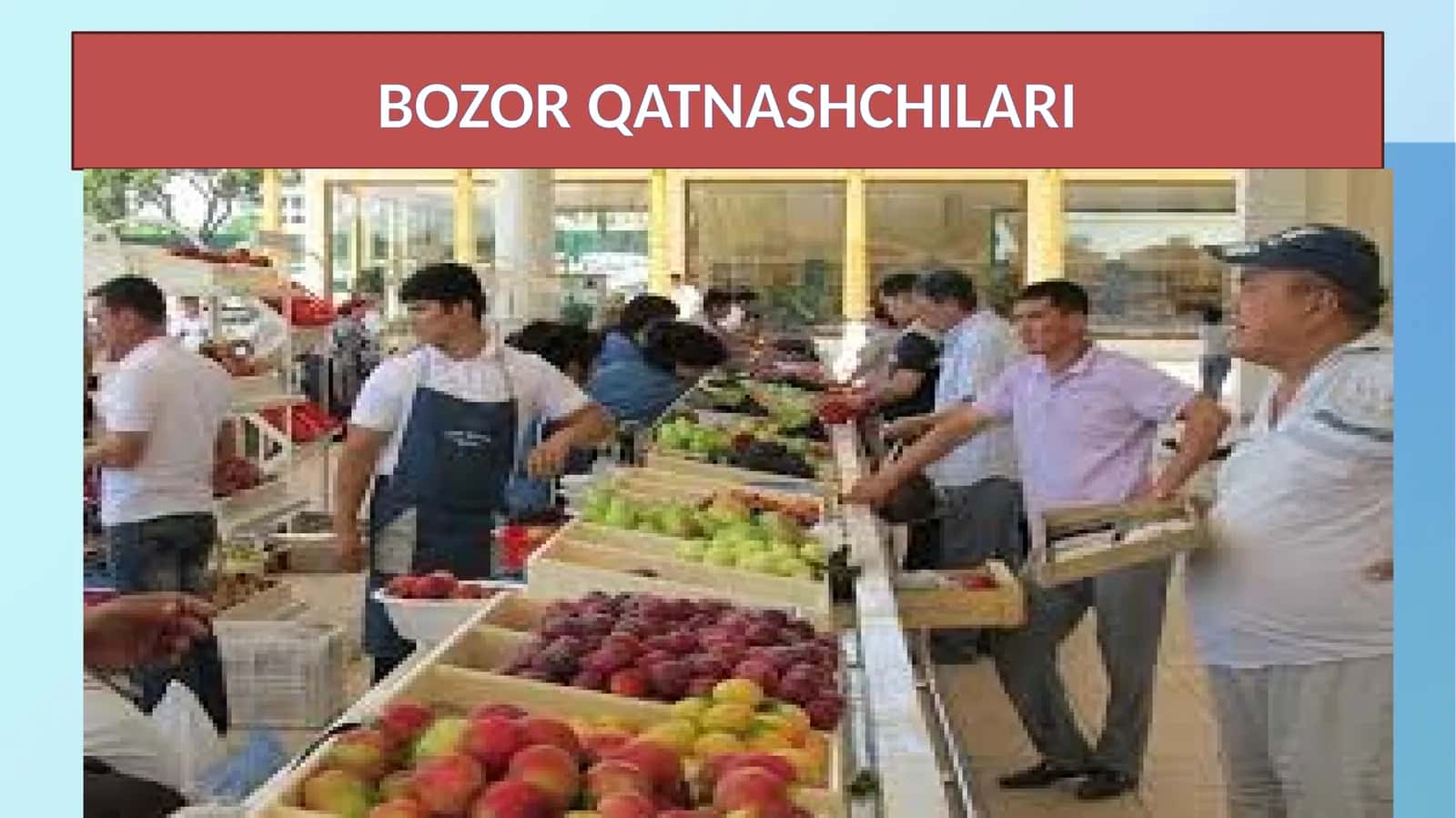 Bozor Qatnashchilari