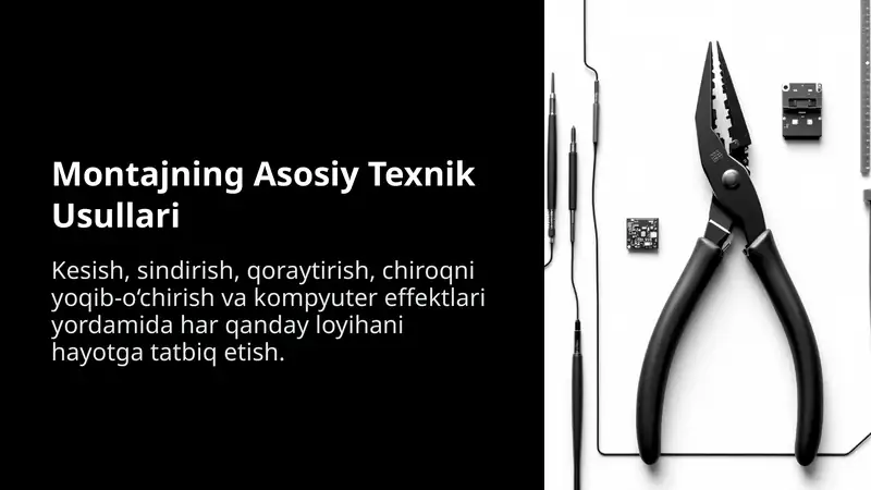 Montajning-Asosiy-Texnik-Usullari
