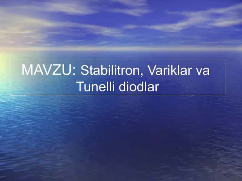 Stabilitron, Variklar va Tunelli diodlar