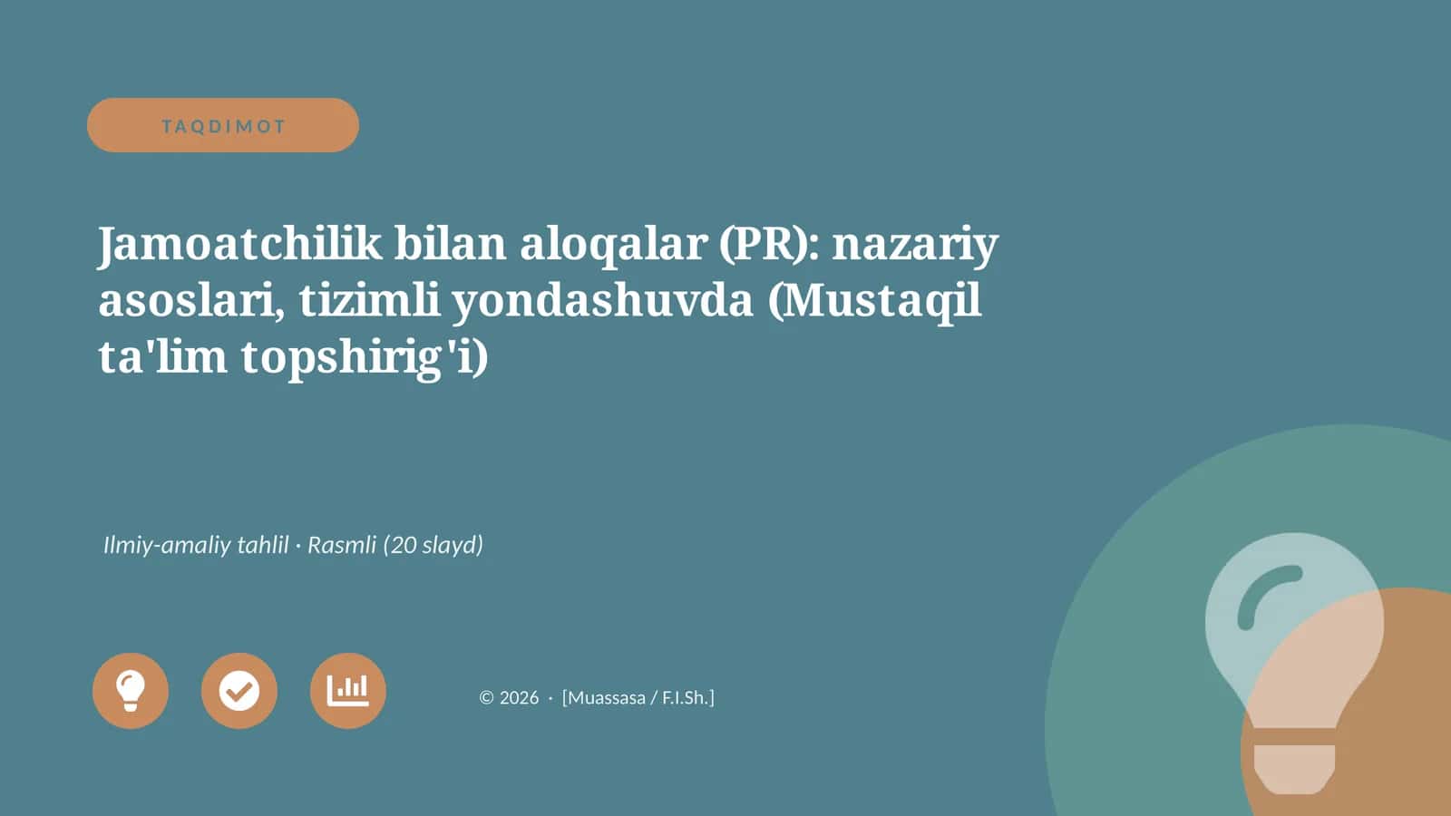 Jamoatchilik bilan aloqalar (PR): nazariy asoslari, tizimli yondashuvda (Mustaqil ta'lim topshirig'i)
