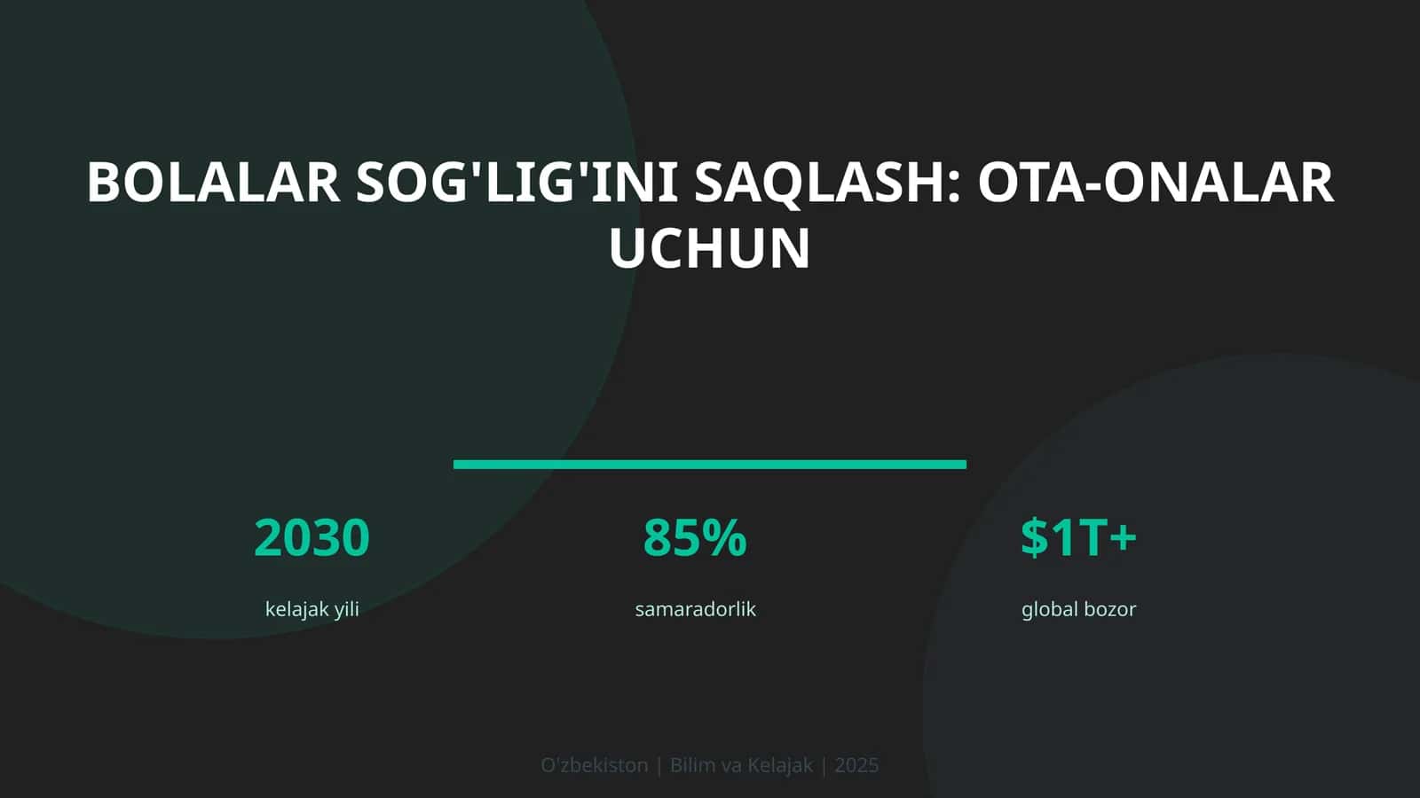 Bolalar sog'lig'ini saqlash: ota-onalar uchun