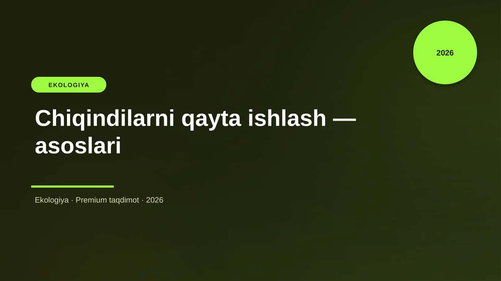 Chiqindilarni qayta ishlash — asoslari