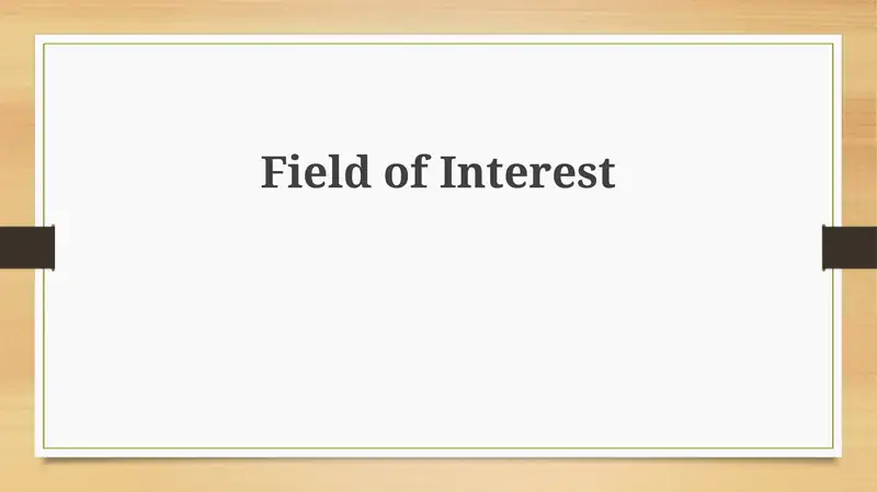Field of Interest