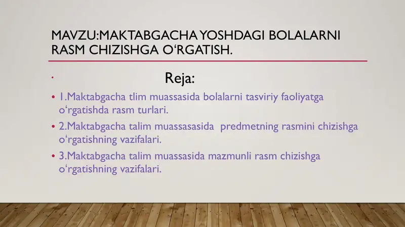 Maktabgacha yoshdagi bolalarni rasm chizishga oʻrgatish