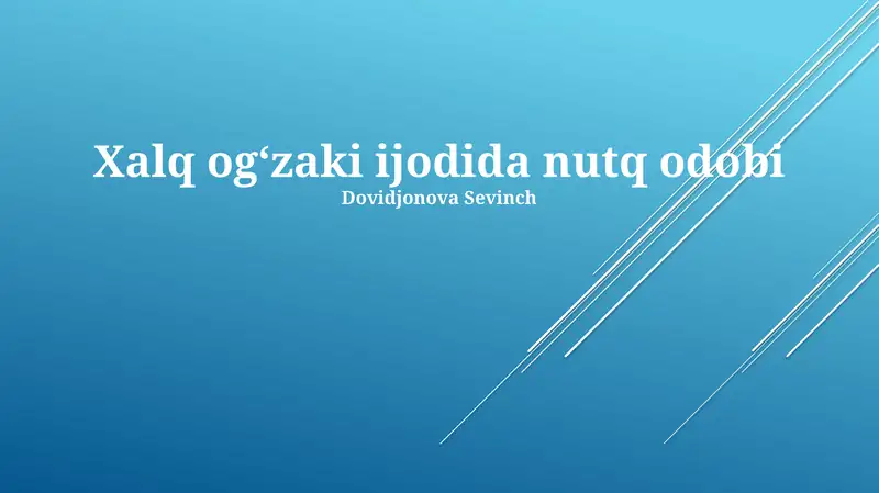 Xalq ogʻzaki ijodida nutq odobi