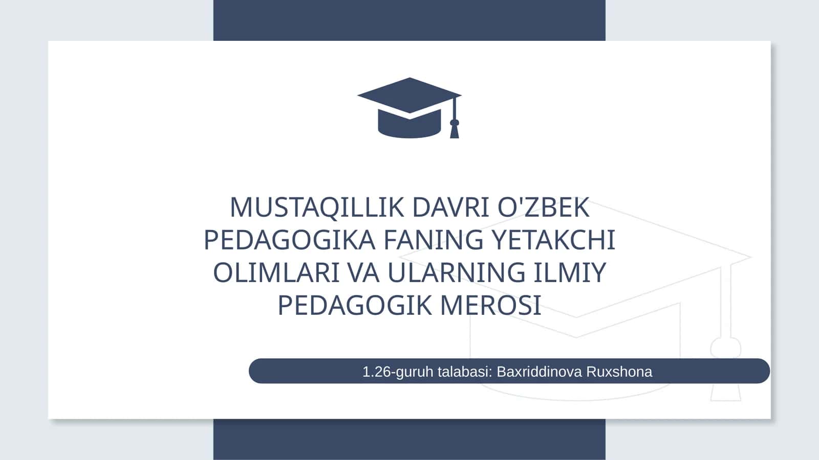 Mustaqillik davri o'zbek pedagogika fanining yetakchi olimlari va ularning ilmiy pedagogik merosi