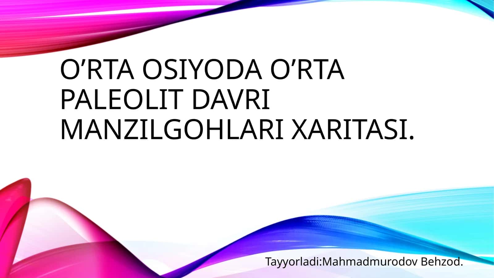O’rta osiyoda o’rta paleolit davri manzilgohlari xaritasi