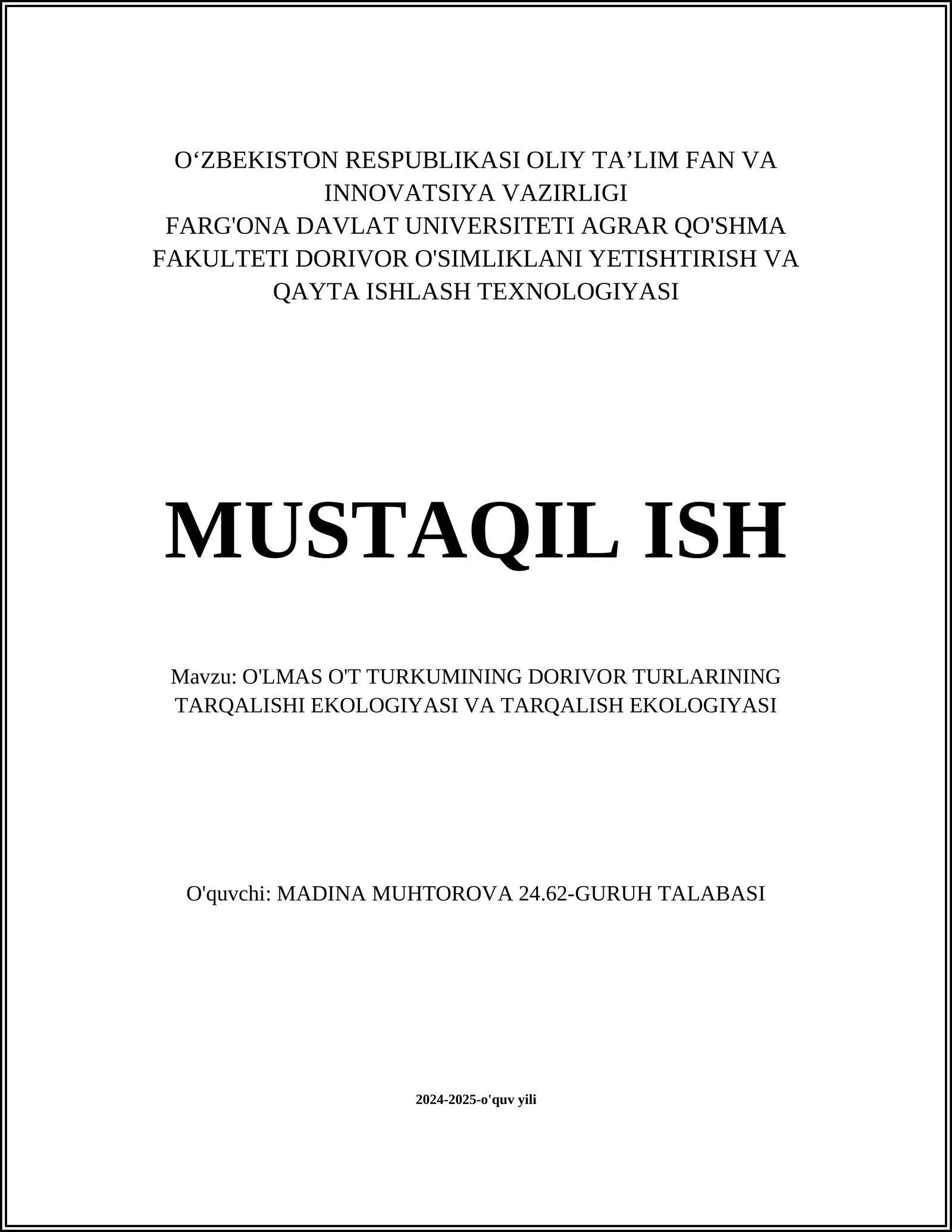 O'LMAS O'T TURKUMINING DORIVOR TURLARINING TARQALISHI EKOLOGIYASI VA TARQALISH EKOLOGIYASI
