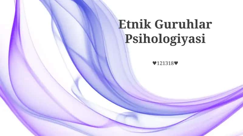 Etnik Guruhlar Psihologiyasi