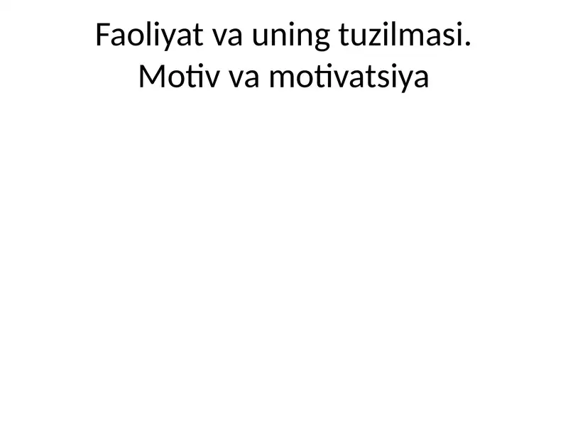 Faoliyat va uning tuzilmasi