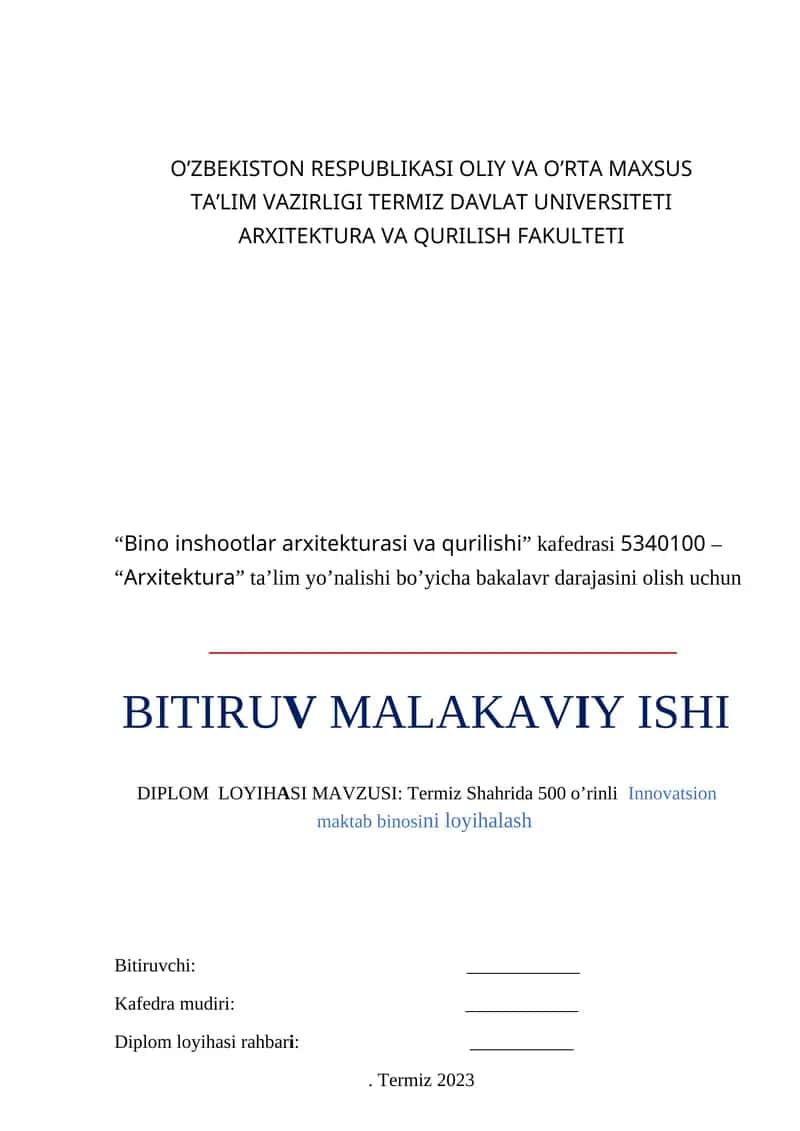 Termiz Shahrida 500 o’rinli  Innovatsion  maktab binosini loyihalash