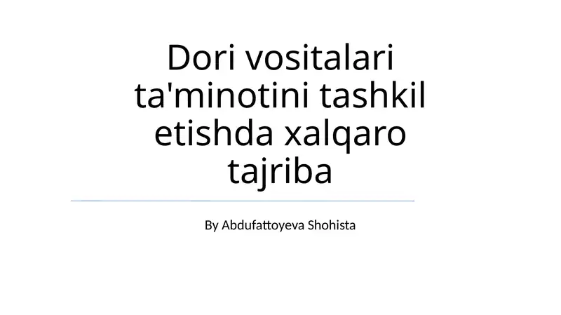 Tibbiy uskunalar ta'minotini tashkil etishdagi xalqaro tajriba