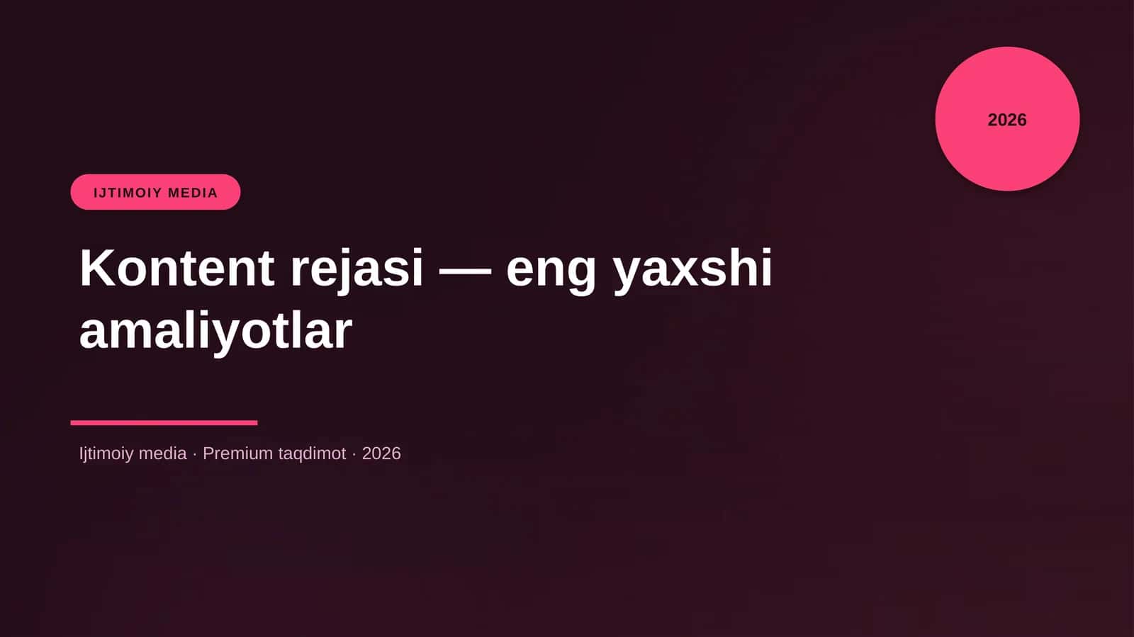 Kontent rejasi — eng yaxshi amaliyotlar