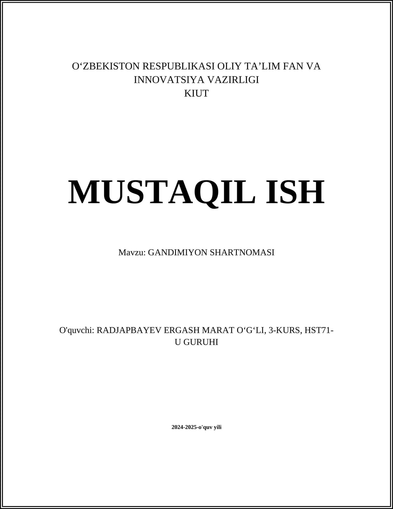 MUSTAQIL ISH Mavzu: GANDIMIYON SHARTNOMASI