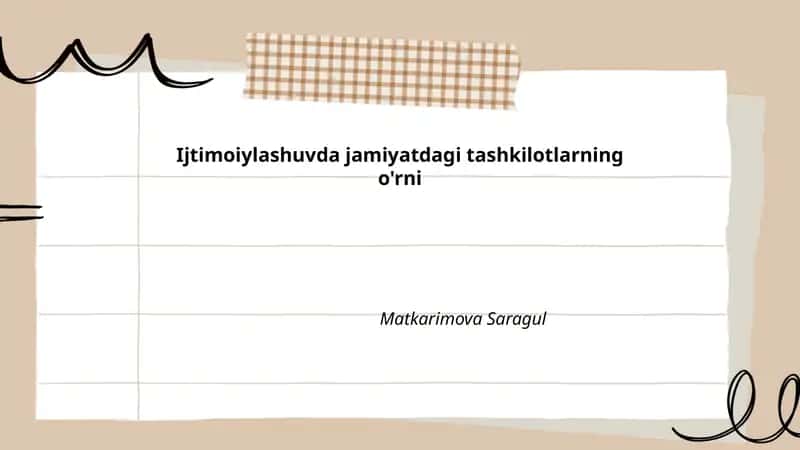 Ijtimoiylashuvda jamiyatdagi tashkilotlarning o'rni