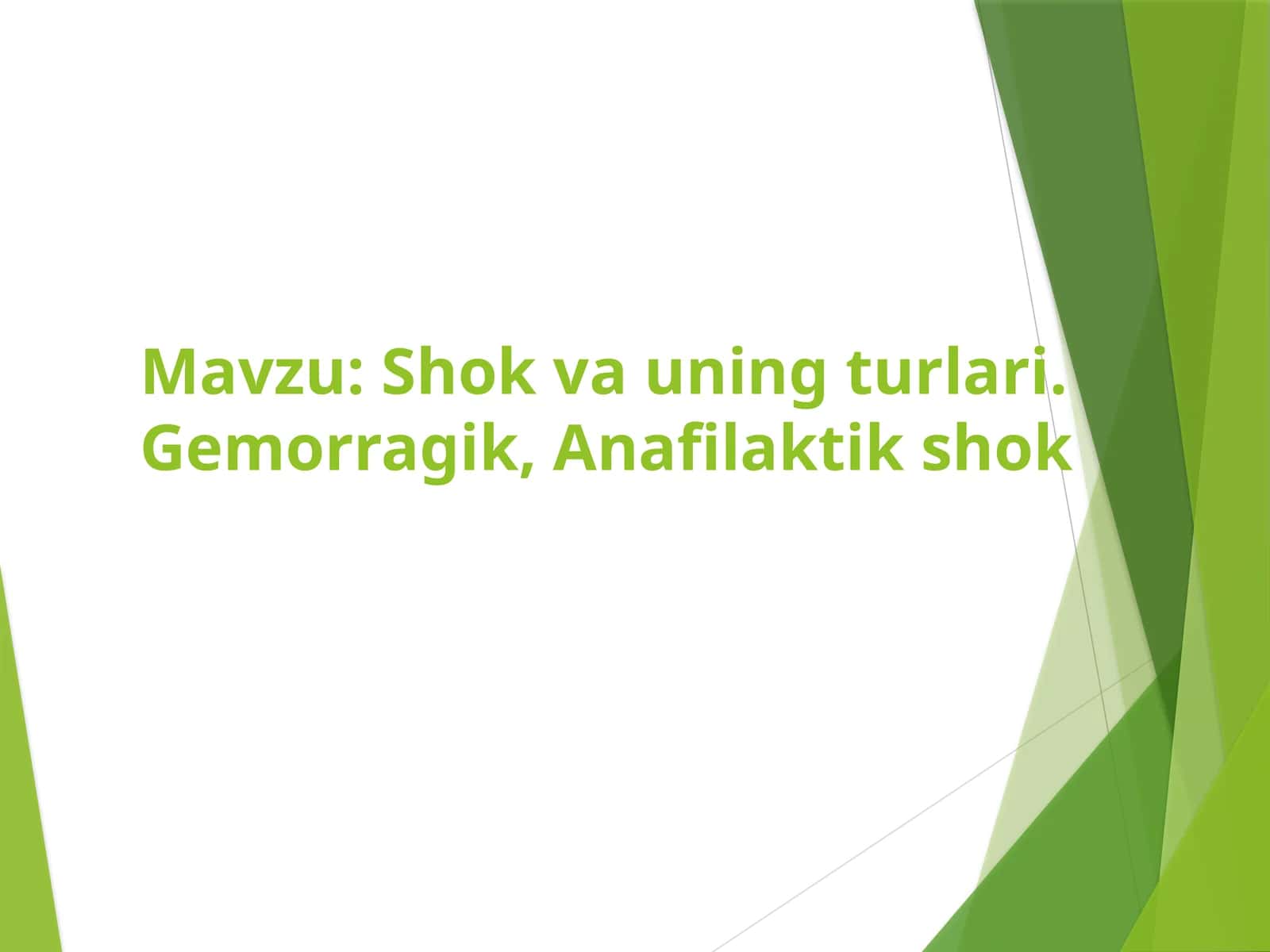 Shok, va ning turlari. Gemorragik, Anafilaktik shok