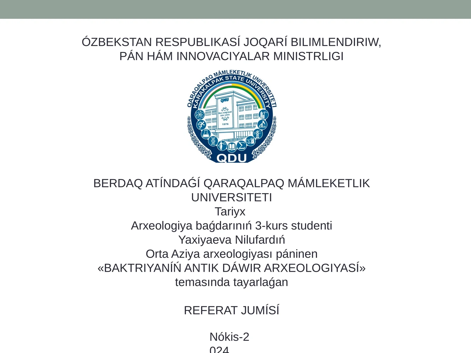 BAKTRIYANÍŃ ANTIK DÁWIRARXEOLOGIYASÍ