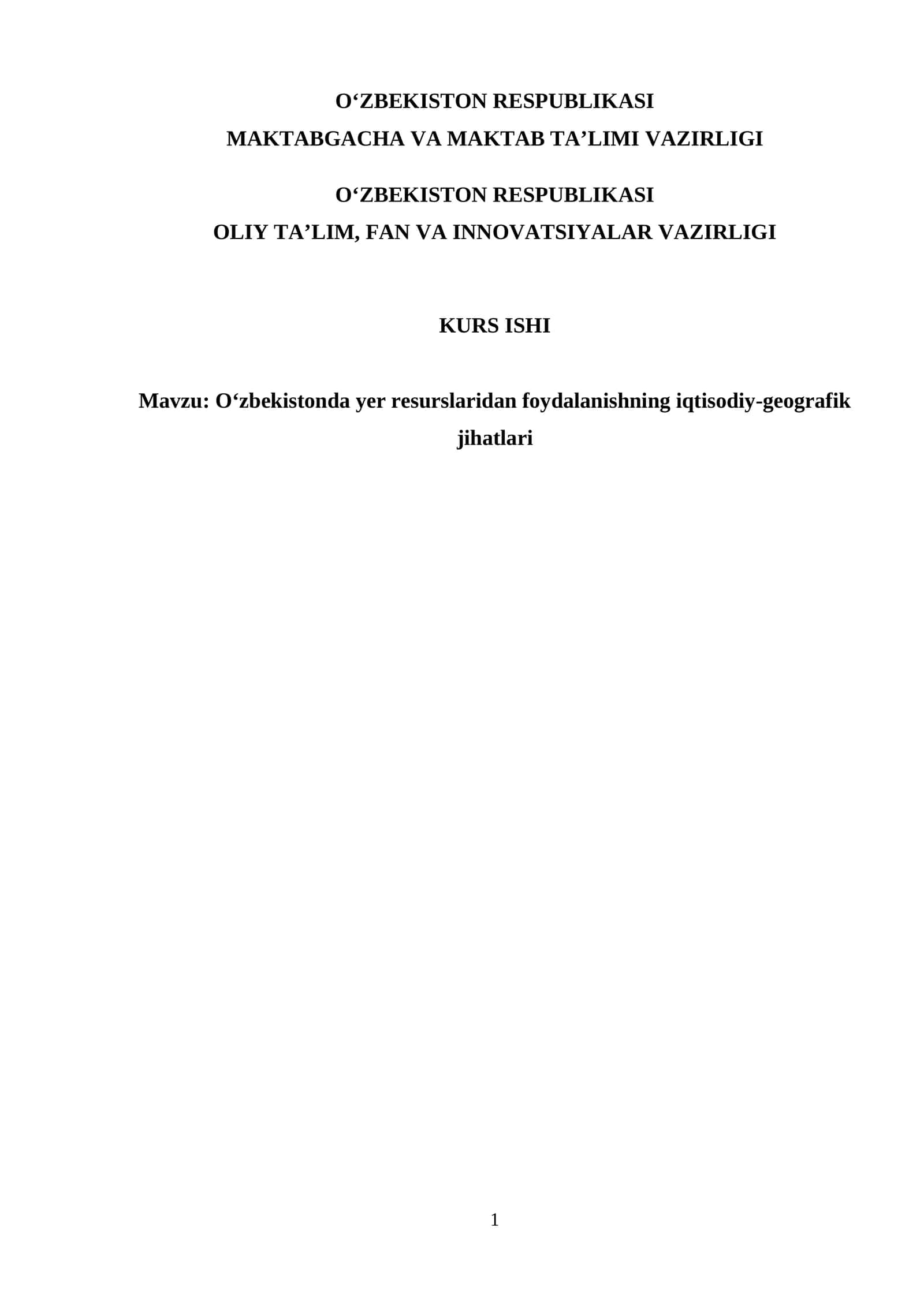 ozbekiston yer resurslaridan foydalanishning iqtisodiy geografik jihatlari