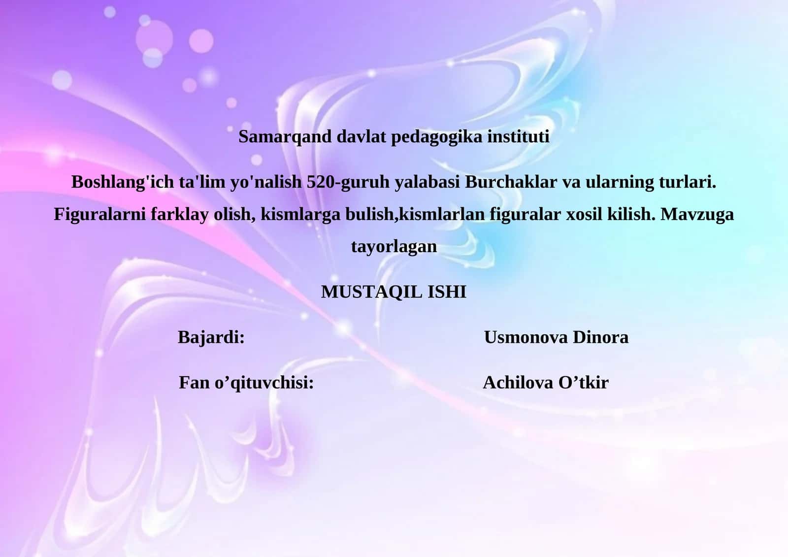Burchaklar va qonunchilik turlari. Figuralarni farqlash, qismlarga bo'lish, qismlardan figuralar hosil qilish