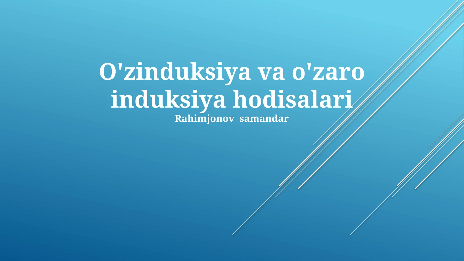 O'zinduksiya va o'zaro induksiya hodisalari