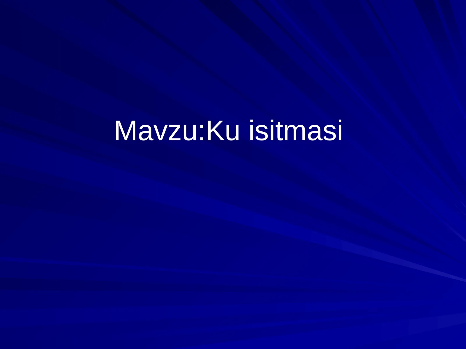 Ku isitmasi