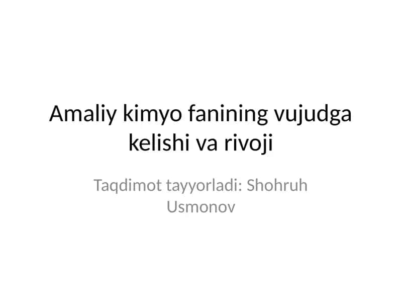 Amaliy kimyo fanining vujudga kelishi va rivoji