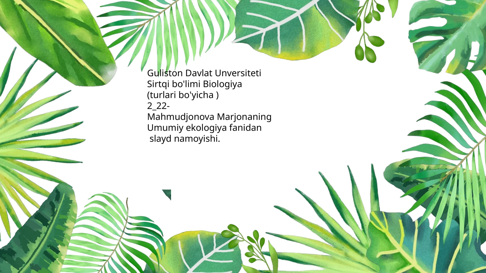 Umumiy ekologiya fanidan slayd namoyishi