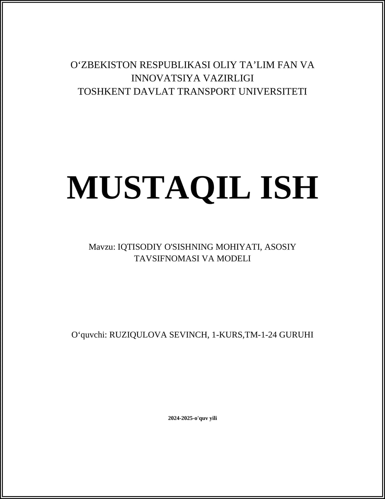 IQTISODIY O'SISHNING MOHIYATI, ASOSIY TAVSIFNOMASI VA MODELI