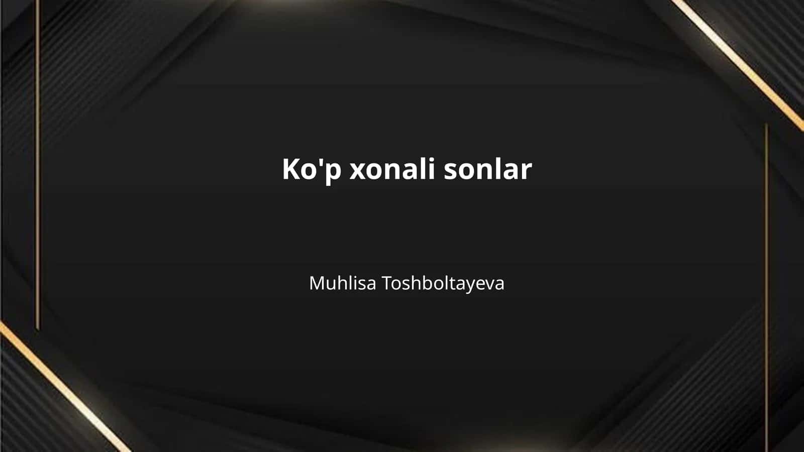 Ko'p xonali sonlar