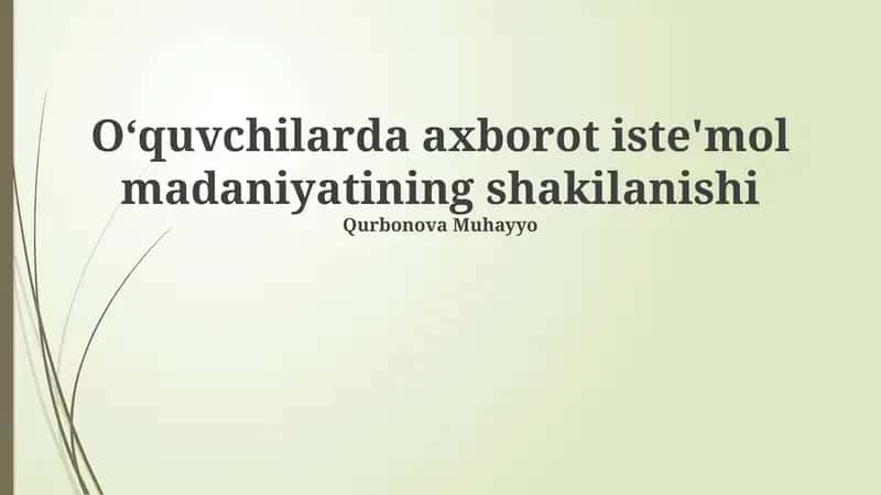Talabalar orasida axborot iste'moli madaniyatining shakllanishi