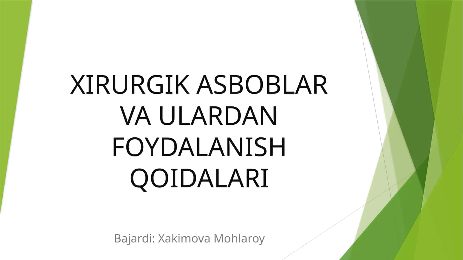 Jarrohlik Asboblari va Ulardan Foydalanish Qoidalari