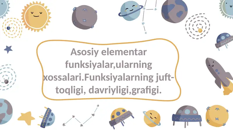 Elementar funktsiyalar haqida tushuncha va ularning xossalari