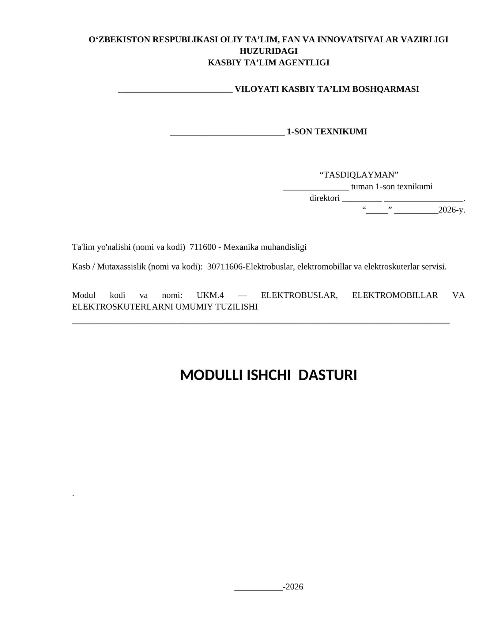 UKM.4 — ELEKTROBUSLAR, ELEKTROMOBILLAR VA ELEKTROSKUTERLARNI UMUMIY TUZILISHI MODULLI ISHCHI DASTURI