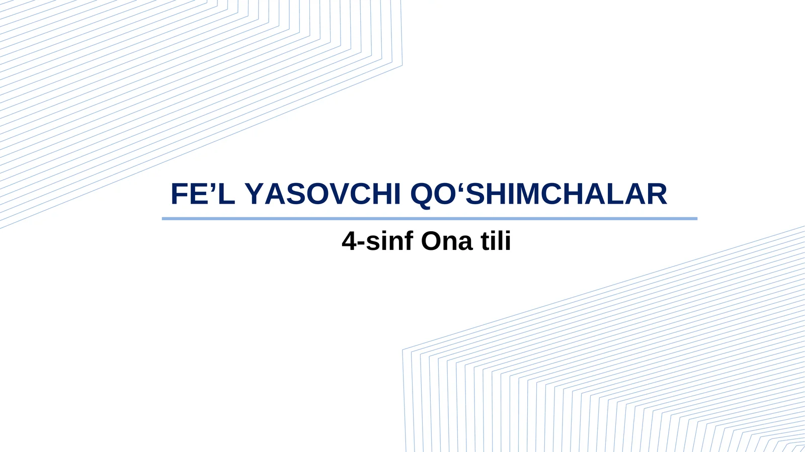 FE’L YASOVCHI QO‘SHIMCHALAR