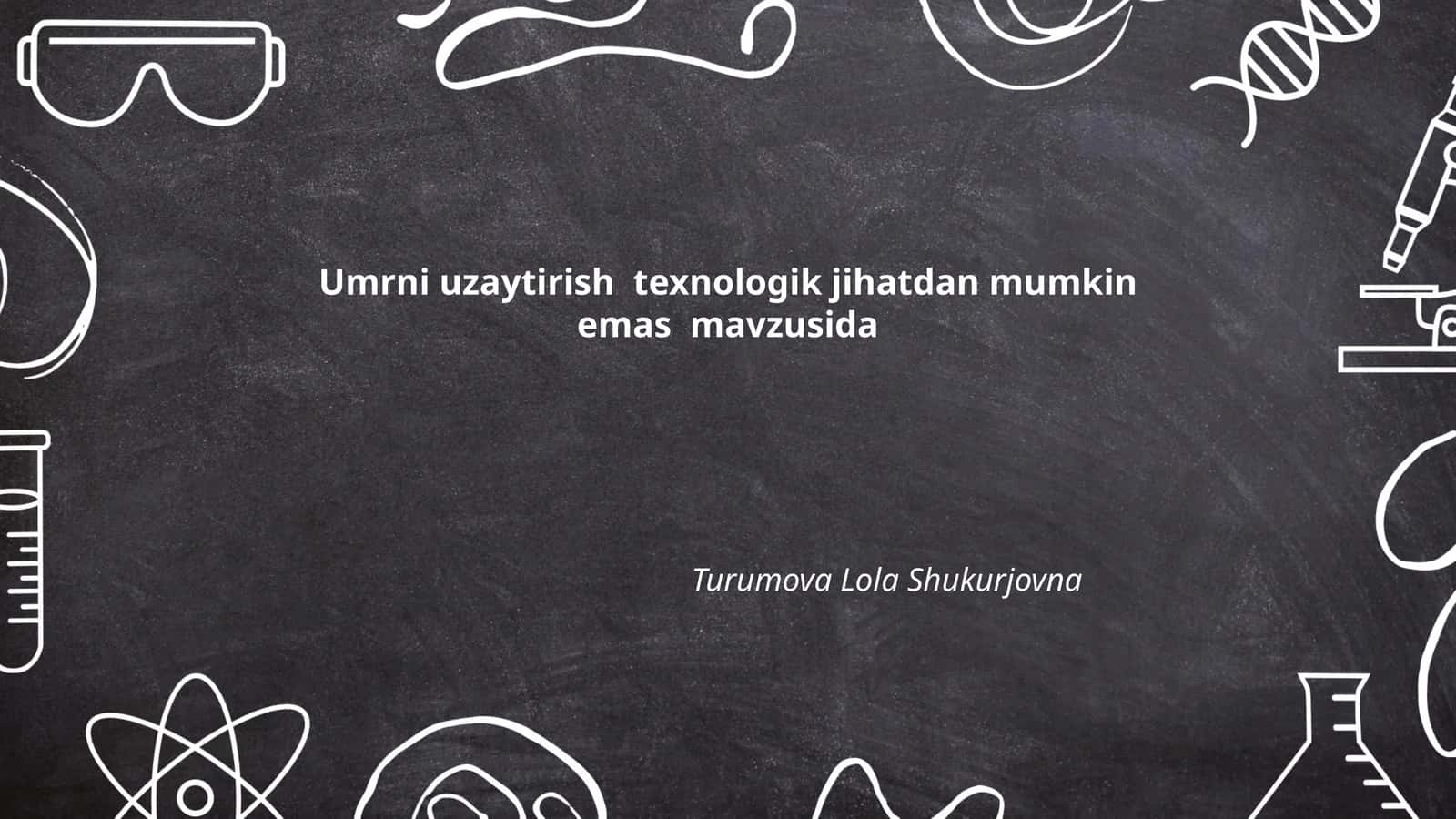 Umrni uzaytirishning biologik cheklovlari