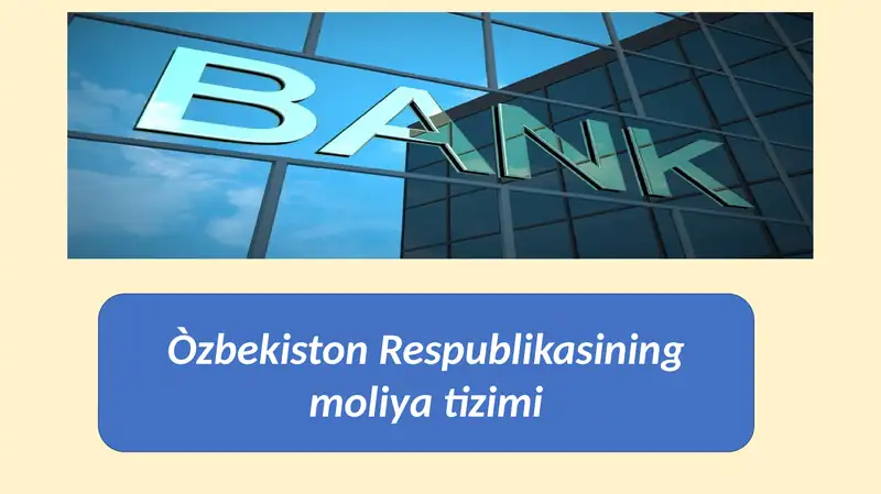 Òzbekiston Respublikasining moliya tizimi