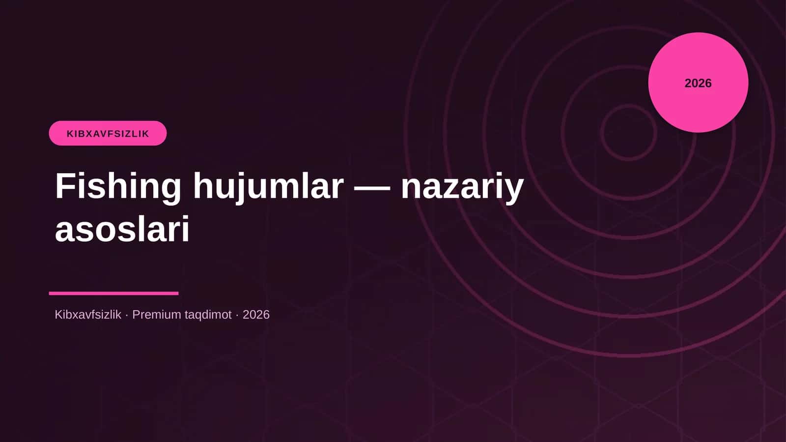 Fishing hujumlar — nazariy asoslari