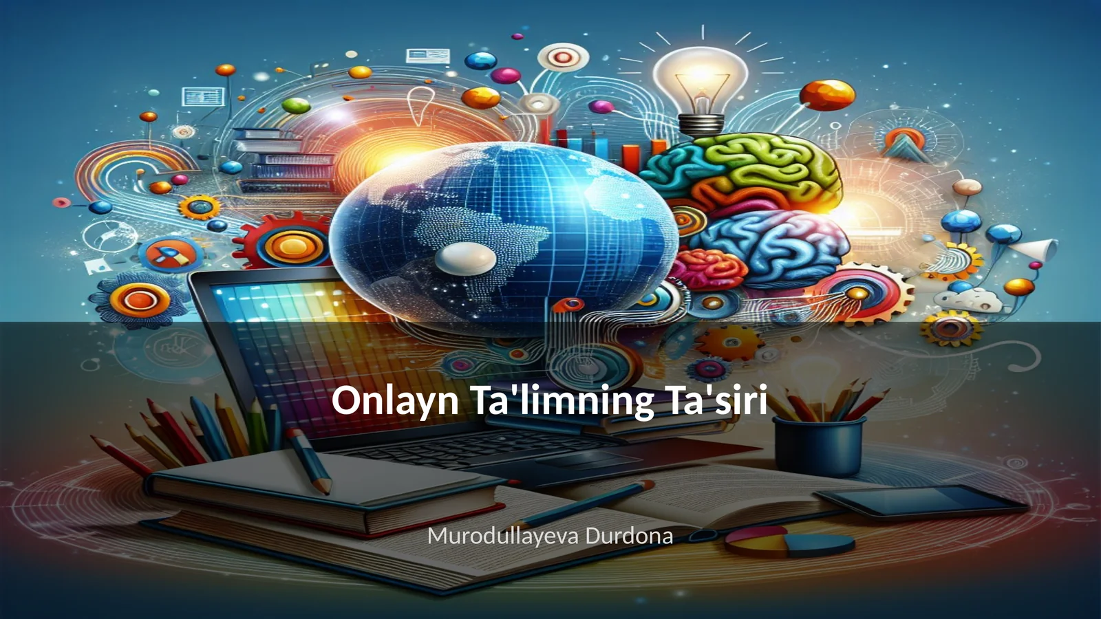 Onlayn Ta'limning Ta'siri