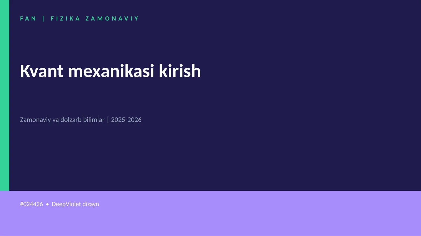 Kvant mexanikasi kirish